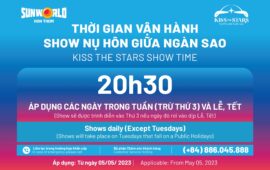 [NOTICE] KISS THE STARS SHOW TIME SINCE MAY 05,2023